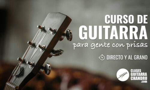 Curso de Guitarra Para Gente con Prisas