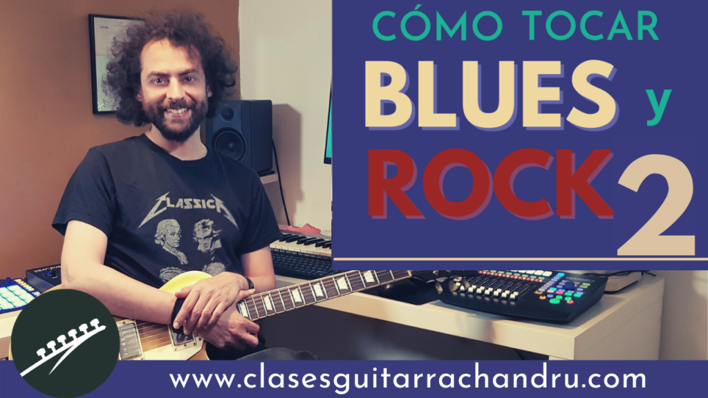 Como tocar blues y rock en la guitarra